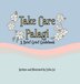 Take Care Palagi by Erika Lei Miller, Hardcover | Indigo Chapters