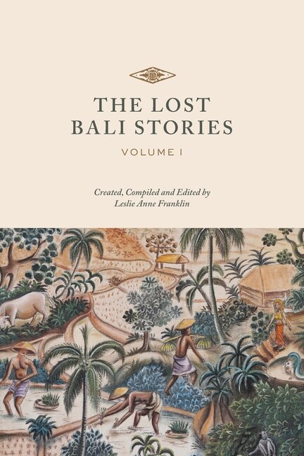 The Lost Bali Stories by Leslie Anne Franklin, Paperback | Indigo Chapters