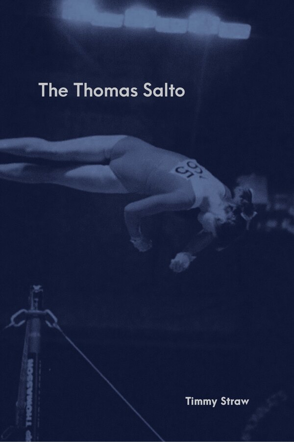 The Thomas Salto by Timmy Straw, Paperback | Indigo Chapters