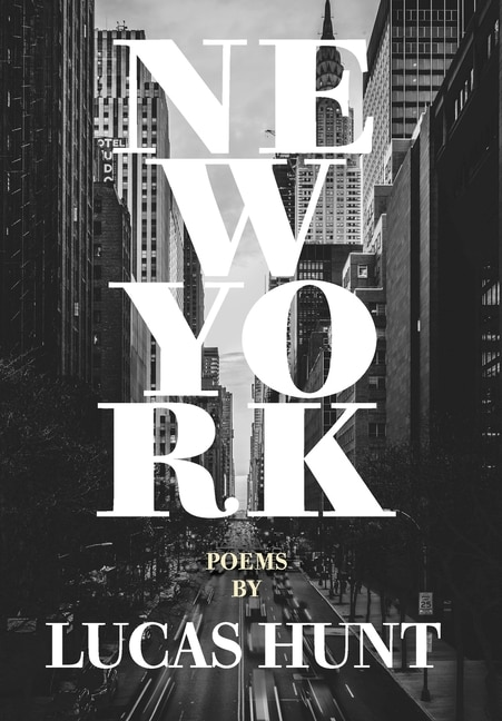 New York by Lucas Hunt Thane & Prose New York, Hardcover | Indigo Chapters