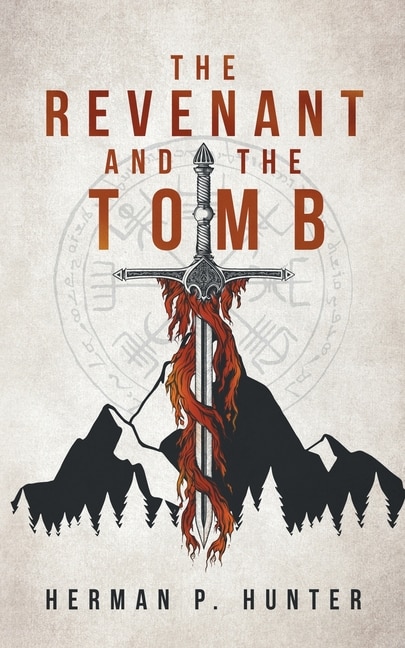 The Revenant and the Tomb by Herman P Hunter, Paperback | Indigo Chapters