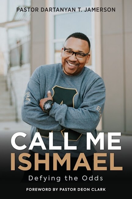 Call Me Ishmael by Dartanyan T Jamerson, Paperback | Indigo Chapters