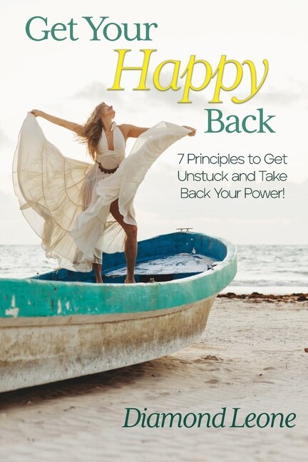 Get Your Happy Back by Diamond Leone, Paperback | Indigo Chapters