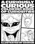 A Curiously Curious Coloring Book of Curiosities by Georgie, Paperback | Indigo Chapters