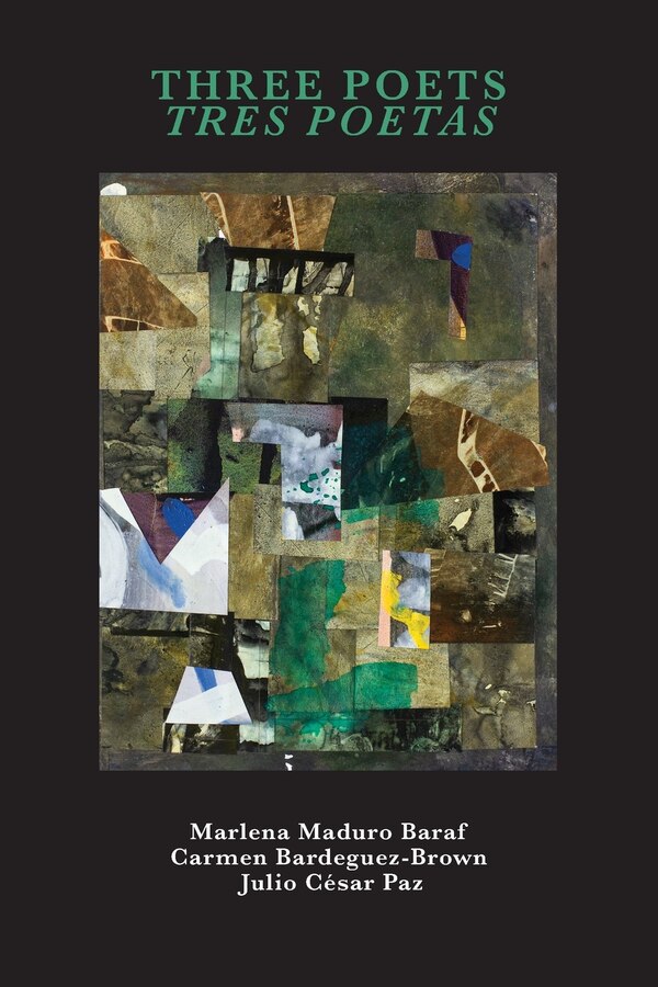 Three Poets / Tres Poetas by Carmen Bardeguez-Brown, Paperback | Indigo Chapters