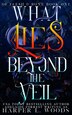 What Lies Beyond the Veil by Harper L Woods, Paperback | Indigo Chapters