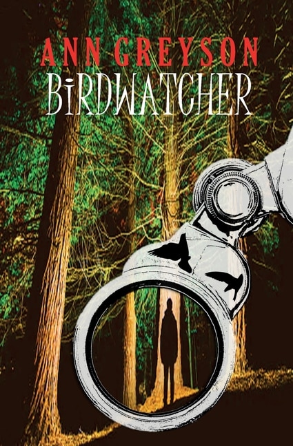 Birdwatcher by Ann Greyson, Paperback | Indigo Chapters