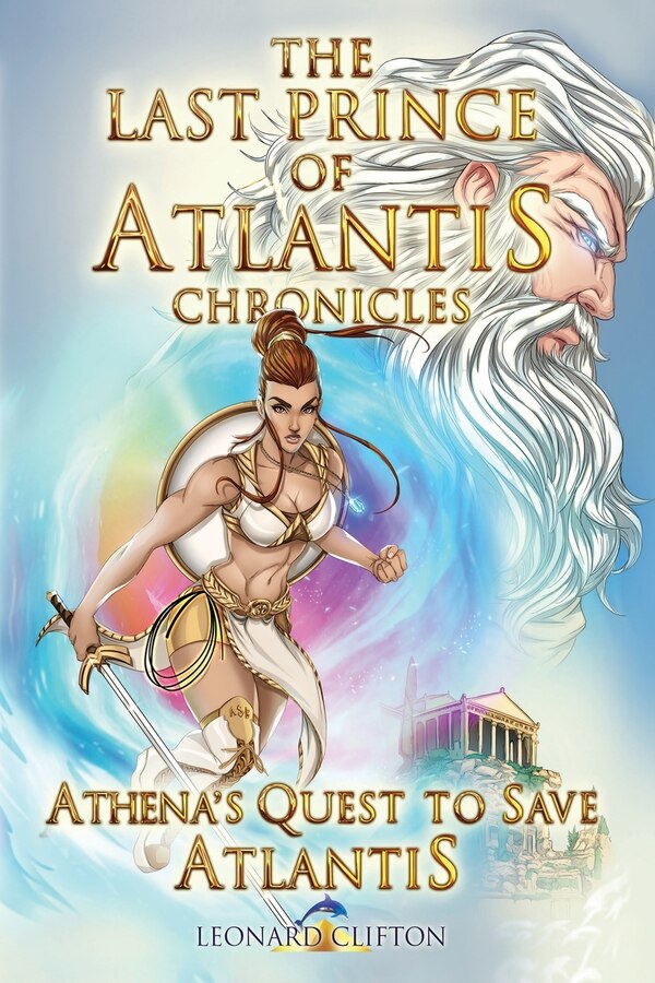 The Last Prince of Atlantis Chronicles Book III by Leonard Clifton, Paperback | Indigo Chapters