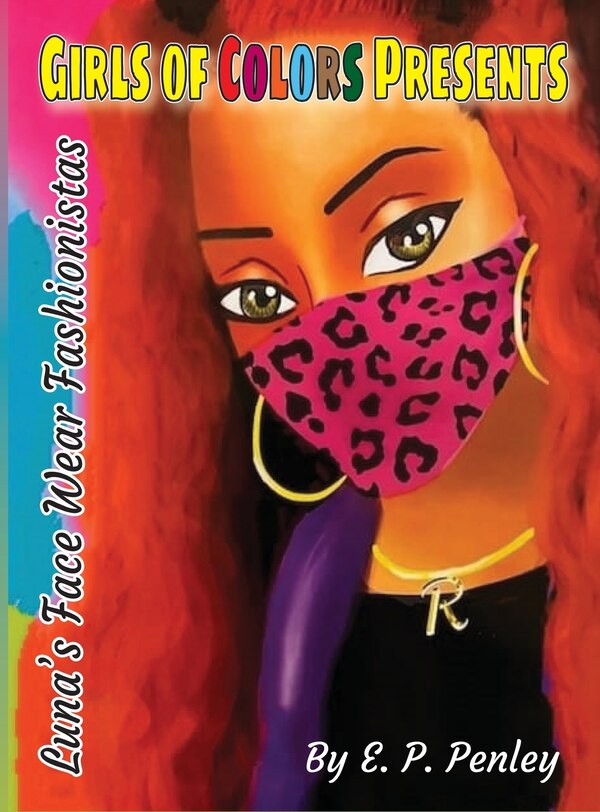 Luna's Face Wear Fashionistas by E P Penley, Hardcover | Indigo Chapters