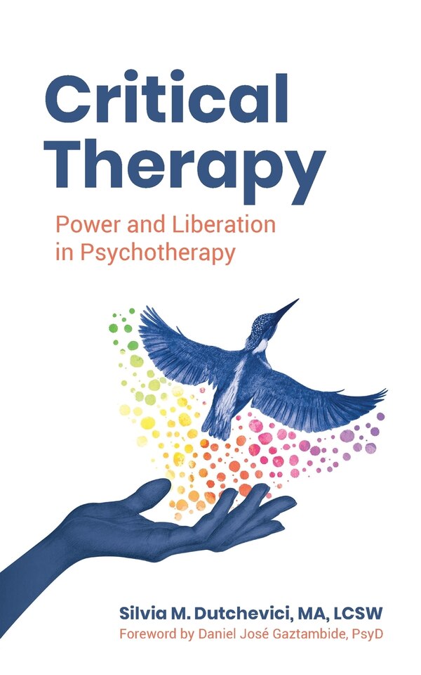 Critical Therapy by Silvia M Dutchevici, Paperback | Indigo Chapters