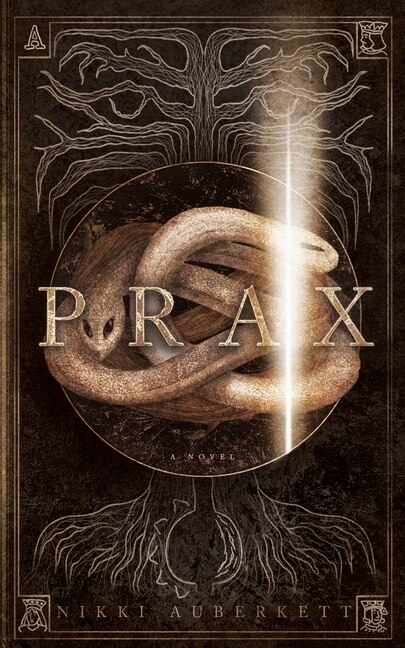 Prax by Nikki Auberkett, Paperback | Indigo Chapters