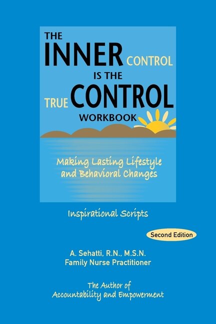 The Inner Control Is the True Control Workbook by A Sehatti, Paperback | Indigo Chapters