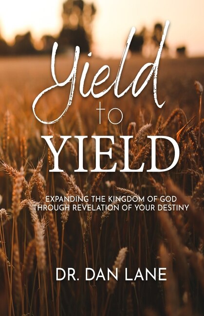 Yield to Yield by Dan Lane, Paperback | Indigo Chapters