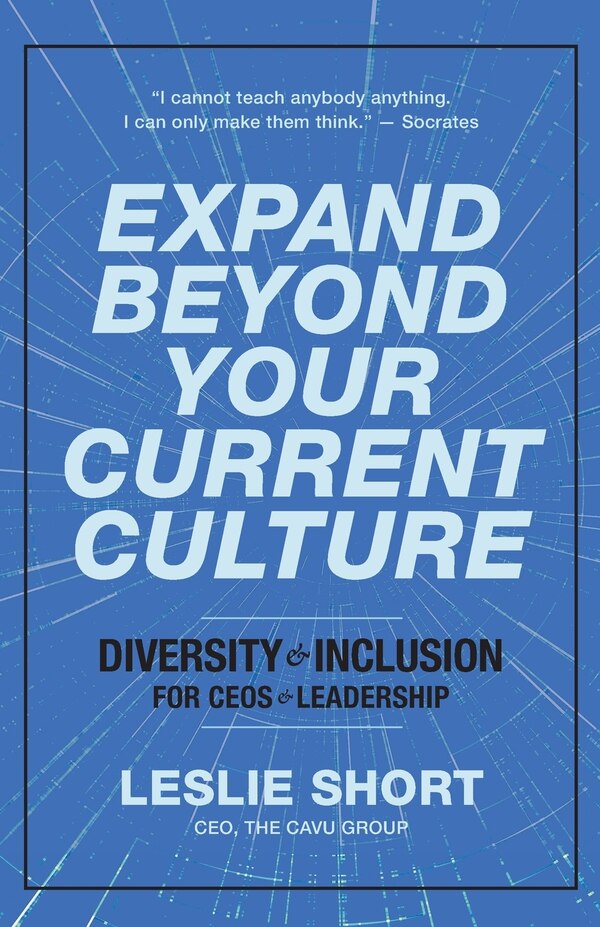 Expand Beyond Your Current Culture by Leslie Short, Paperback | Indigo Chapters