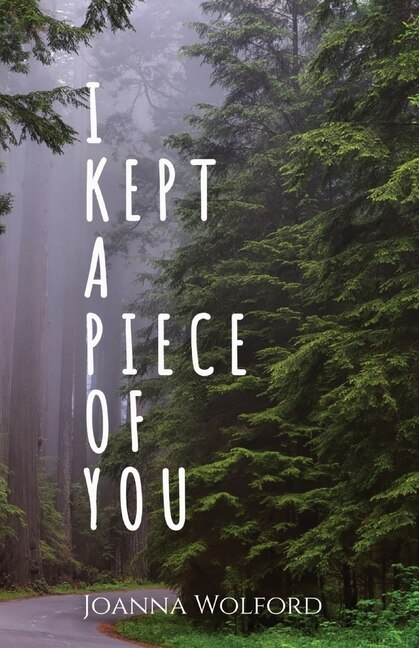 I Kept a Piece of You by Joanna Wolford, Paperback | Indigo Chapters