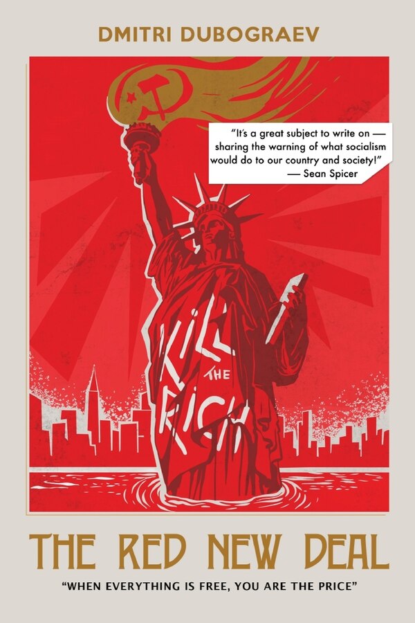 The Red New Deal When Everything is Free You are the Price by Dmitri I Dubograev, Paperback | Indigo Chapters