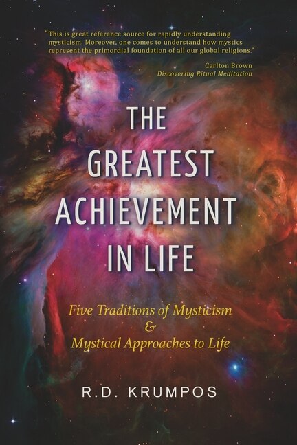 The Greatest Achievement in Life by R D Krumpos, Paperback | Indigo Chapters