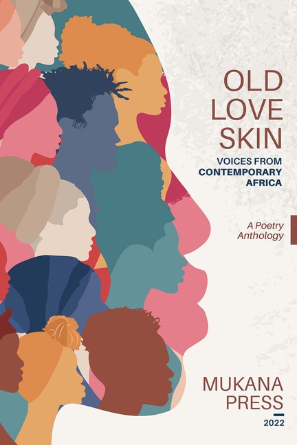 Old Love Skin by Nyashadzashe Chikumbu, Paperback | Indigo Chapters