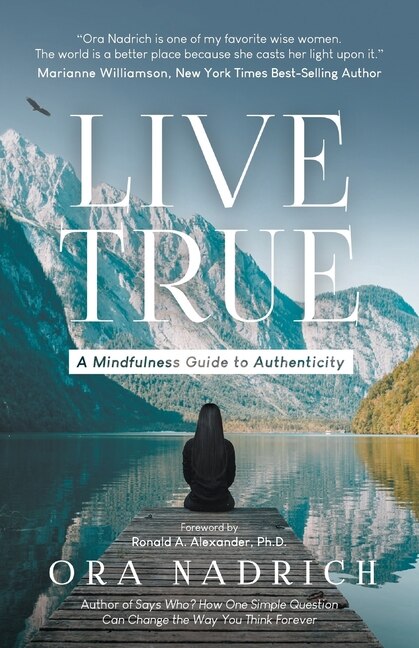 Live True by Ora Nadrich, Paperback | Indigo Chapters