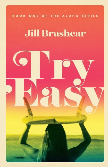 Try Easy by Jill Brashear, Paperback | Indigo Chapters