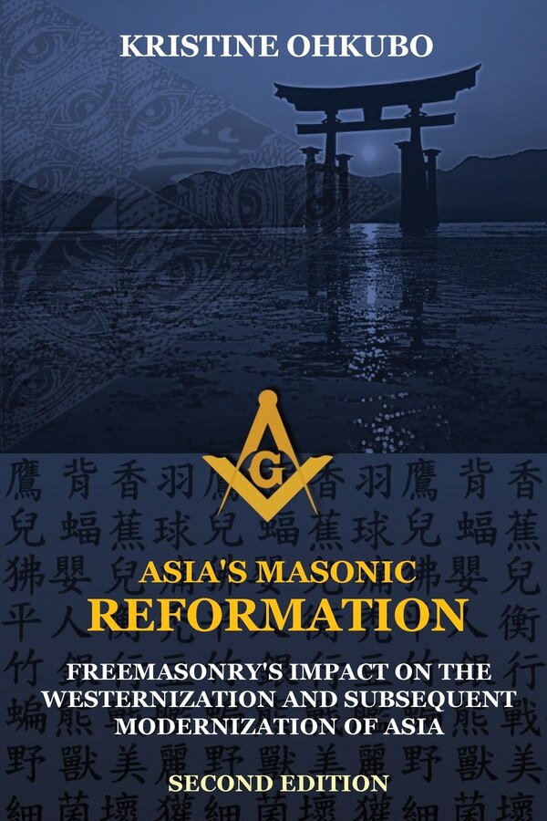 Asia's Masonic Reformation by Kristine Ohkubo, Paperback | Indigo Chapters