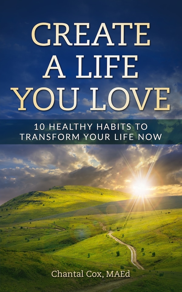 Create A Life You Love by Cox N Chantal, Paperback | Indigo Chapters