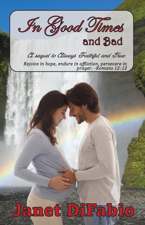 In Good Times and Bad by Janet DiFabio, Paperback | Indigo Chapters