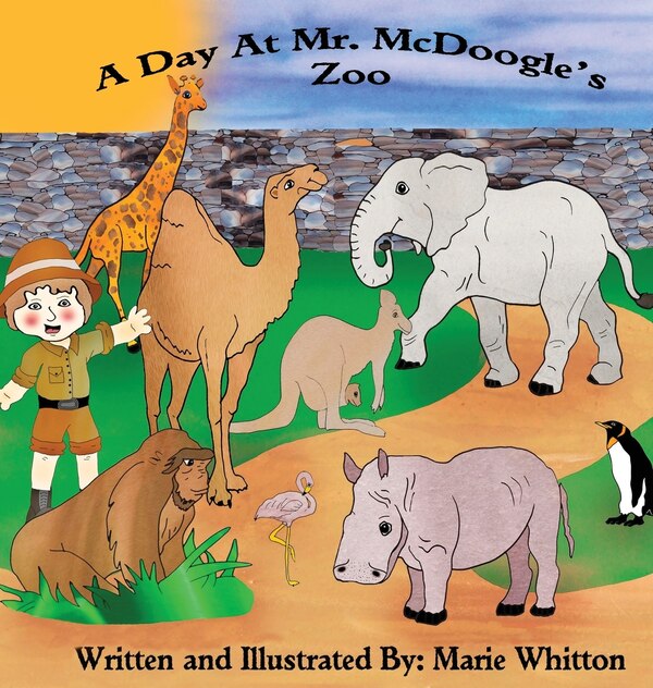 A Day At Mr. McDoogle's Zoo by Marie Whitton, Hardcover | Indigo Chapters