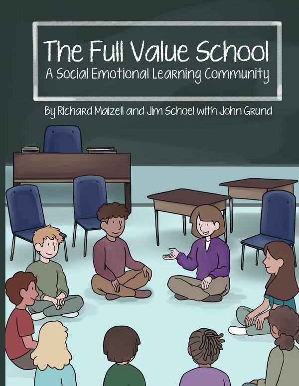 The Full Value School by Richard Maizell, Paperback | Indigo Chapters