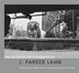 The Railroad Photography of J. Parker Lamb by Kevin P. Keefe, Hardcover | Indigo Chapters