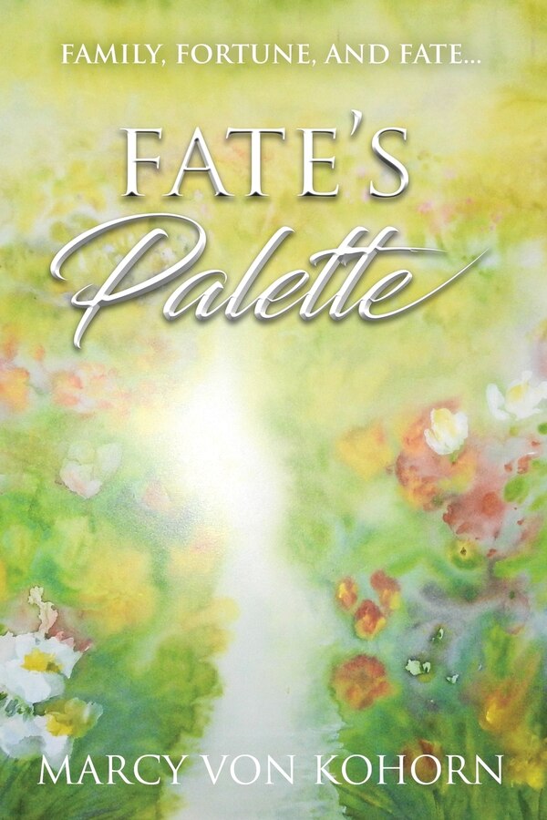 Fate's Palette by Marcy Von Kohorn, Paperback | Indigo Chapters