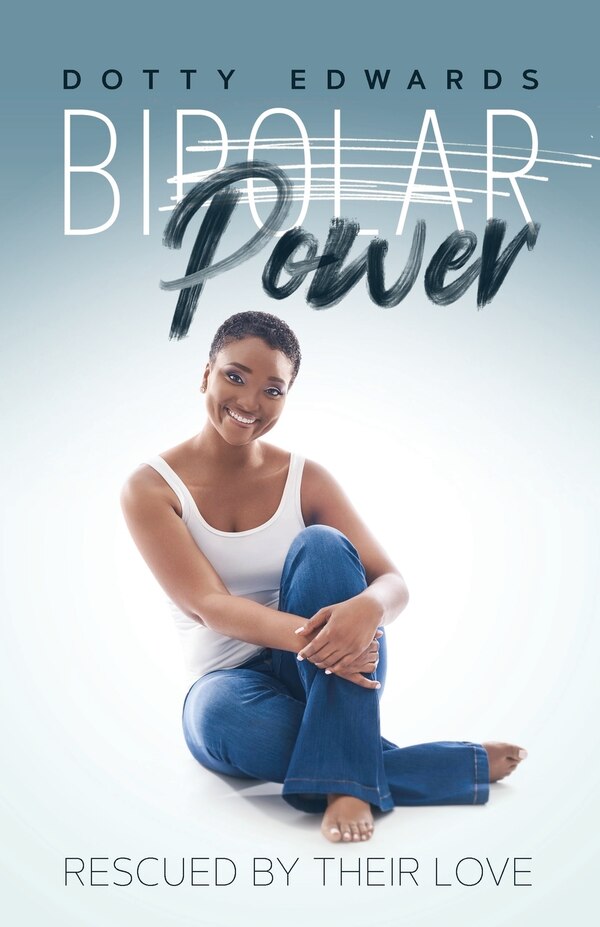 BiPower - Rescued By Their Love by Dorethea A Edwards, Paperback | Indigo Chapters