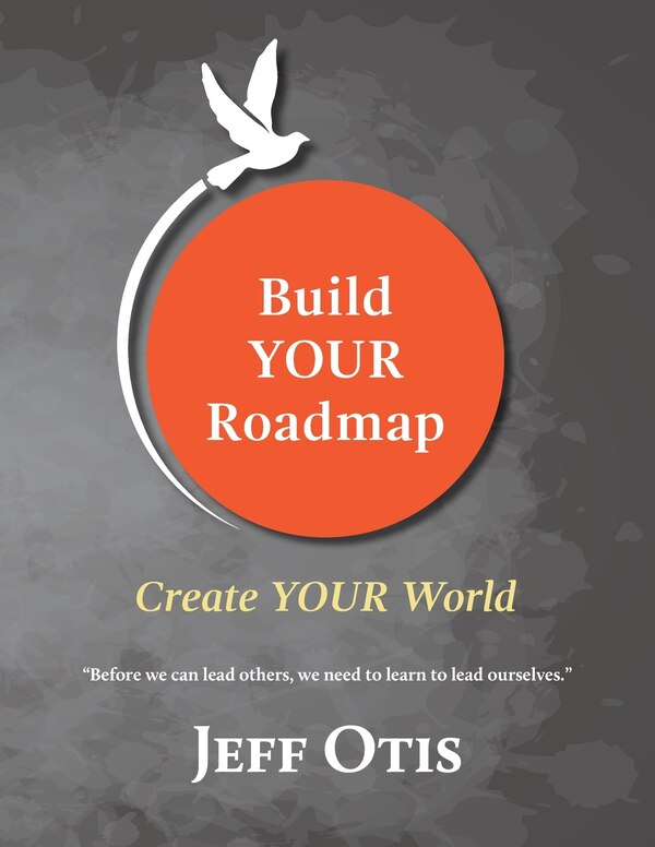 Build YOUR Roadmap by Jeff Otis, Paperback | Indigo Chapters