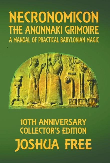 Necronomicon - The Anunnaki Grimoire by Joshua Free, Hardcover | Indigo Chapters