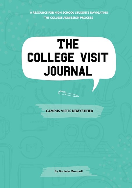 The College Visit Journal by Danielle C Marshall, Paperback | Indigo Chapters