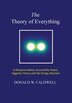 The Theory of Everything by Donald Wayne Caldwell, Hardcover | Indigo Chapters