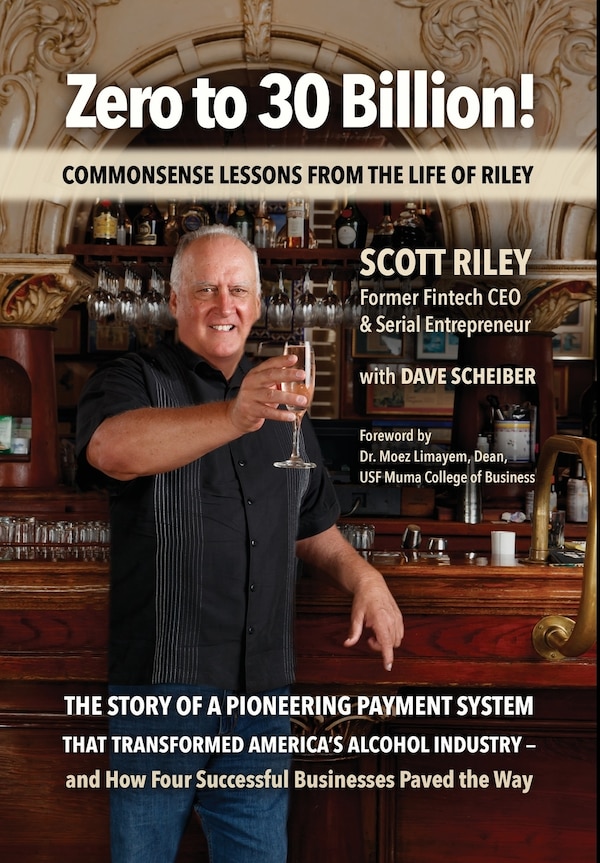 Zero to 30 Billion by Scott Riley, Hardcover | Indigo Chapters