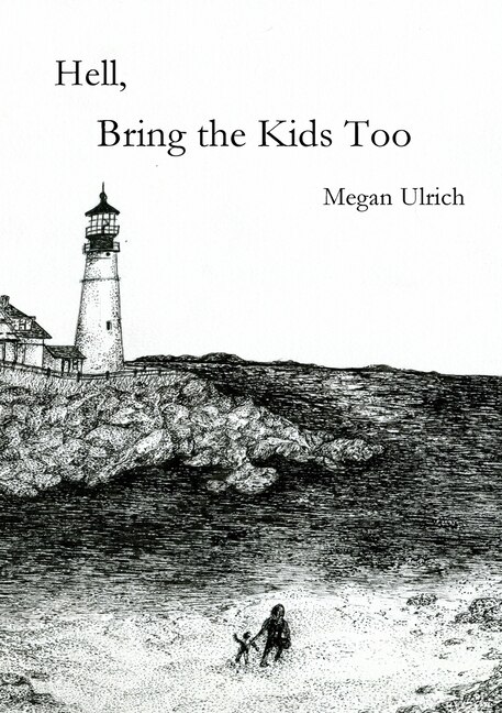 Hell Bring the Kids Too by Megan Paige Ulrich, Paperback | Indigo Chapters