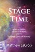 The Stage of Time by Matthew R LaCroix, Paperback | Indigo Chapters