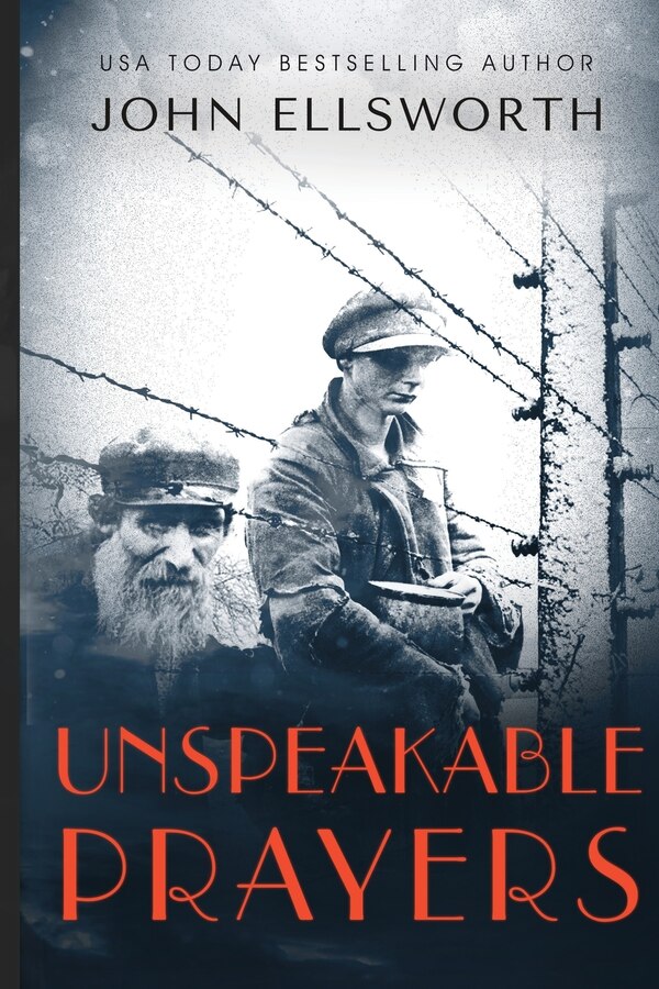 Unspeakable Prayers by John Ellsworth, Paperback | Indigo Chapters