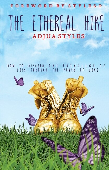 The Ethereal Hike by Adjua Styles, Paperback | Indigo Chapters