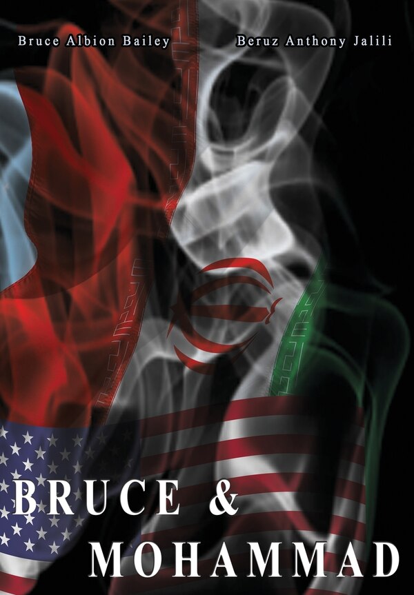Bruce & Mohammad by Bruce Albion Bailey, Hardcover | Indigo Chapters