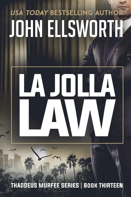 La Jolla Law by John Ellsworth, Paperback | Indigo Chapters