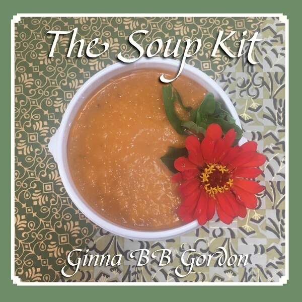 The Soup Kit by Ginna B B Gordon, Paperback | Indigo Chapters