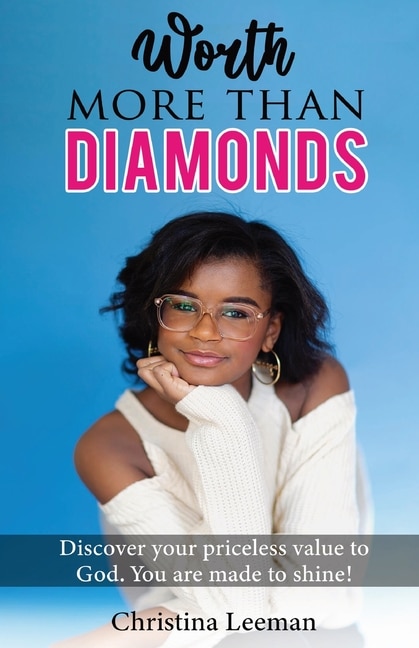Worth More Than Diamonds by Christina Leeman, Paperback | Indigo Chapters