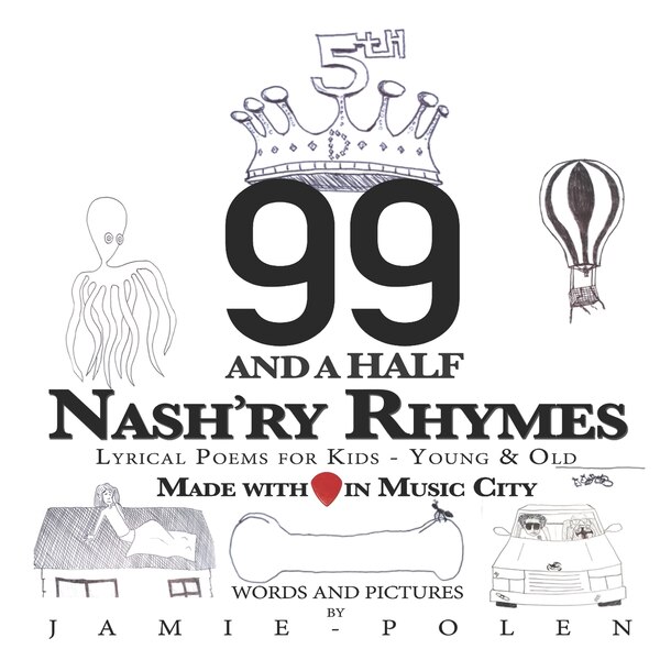 99 and a Half Nash'ry Rhymes by Jamie Polen, Paperback | Indigo Chapters