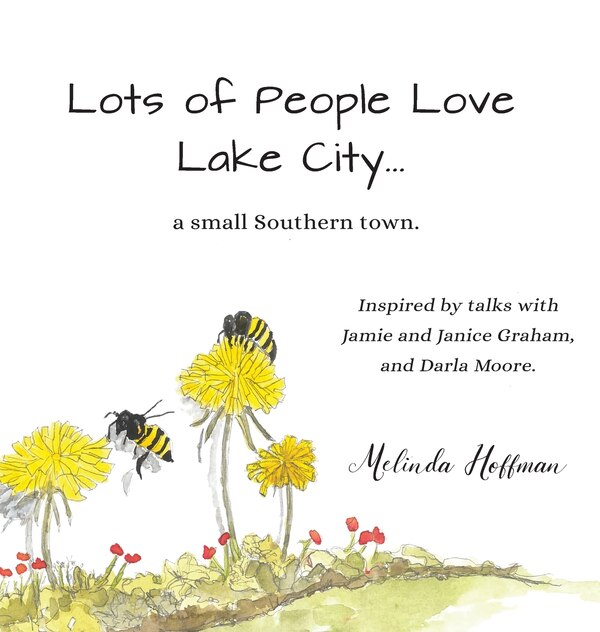 Lots of People Love Lake City by Melinda Hoffman, Hardcover | Indigo Chapters