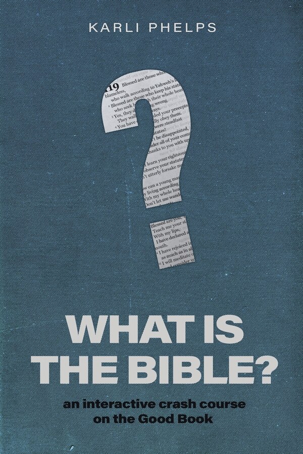 What is the Bible? by Karli Phelps, Paperback | Indigo Chapters