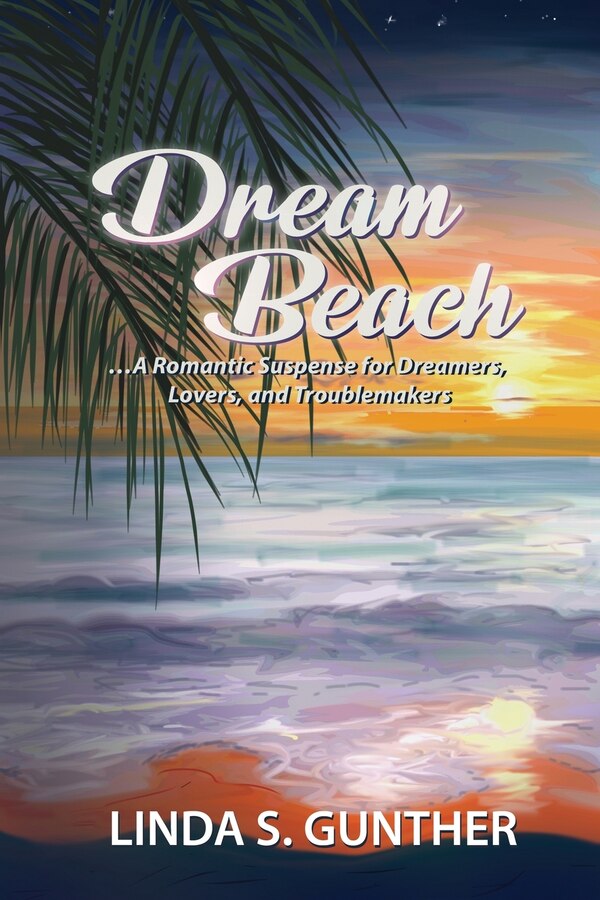 Dream Beach by Linda S Gunther, Paperback | Indigo Chapters