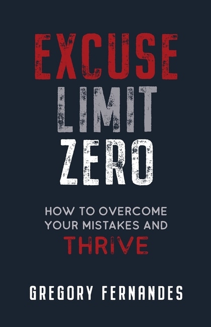 Excuse Limit Zero by Gregory Fernandes, Paperback | Indigo Chapters